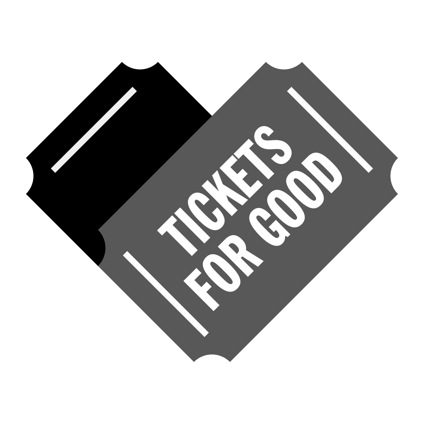 Tickets for Good